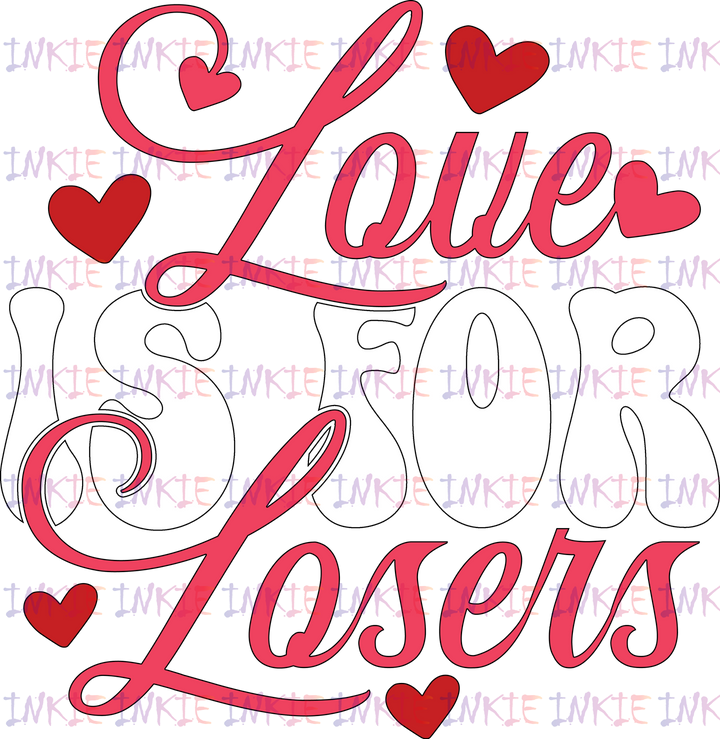 Love is for losers